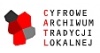 Cyfrowe Archiwa Tradycji Lokalnej